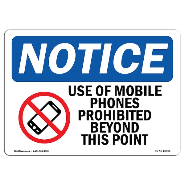 Safety Sign, OSHA Notice, 12" Height, Use Of Mobile Phones Prohibited Sign With Symbol, Landscape